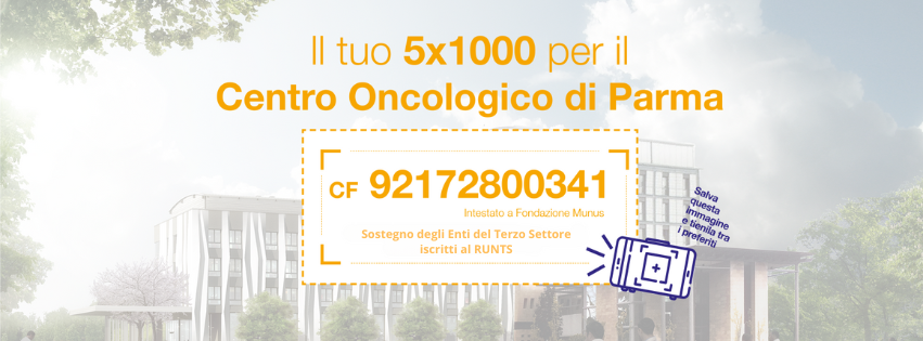 cf 92172800341 5x1000 al Centro Oncologico di Parma